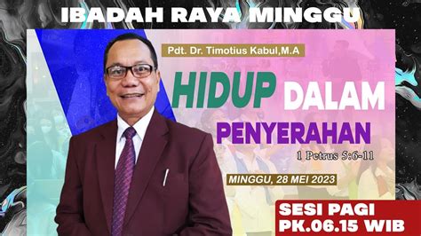 LIVE STREAMING IBADAH RAYA PAGI 28 Mei 2023 YouTube