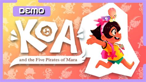 Koa And The Five Pirates Of Mara Demo YouTube