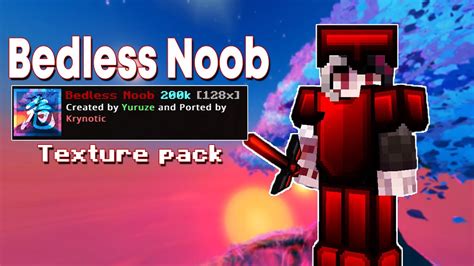 Bedless Noob K Texture Pack For Mcpe Pack Release Youtube