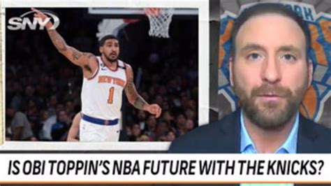 Nba Insider Ian Begley On Obi Toppin S Future With The Knicks