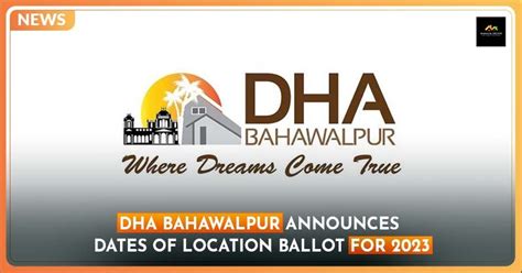 DHA Bahawalpur Announces Dates Of Location Ballot For 2023 Manahil Estate