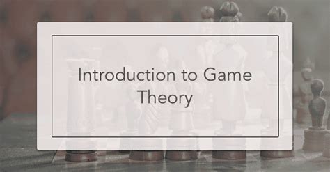 Introduction To Game Theory Intelligent Economist