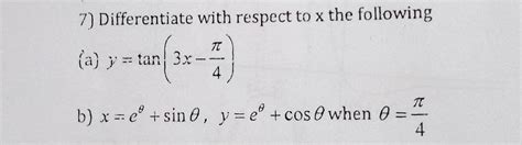 Answered 7 Differentiate With Respect To X The… Bartleby