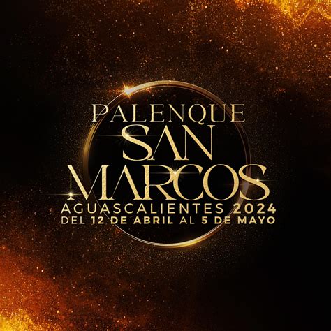 Palenque Feria De San Marcos 2024