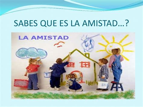 La Amistad En Los Niños