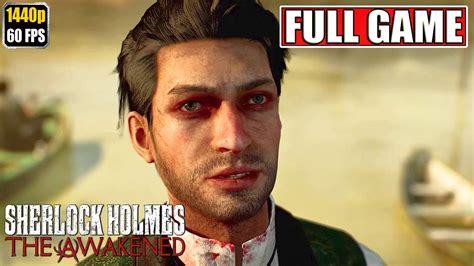 Sherlock Holmes The Awakened Gameplay Walkthrough Full Game Movie Pc