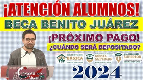 ≫ 📆 ¡nuevas Fechas De Pago Para El 2024 Para Las Becas Benito Juárez 🔴