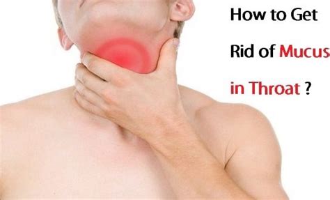 How to Get Rid of Mucus in Throat?