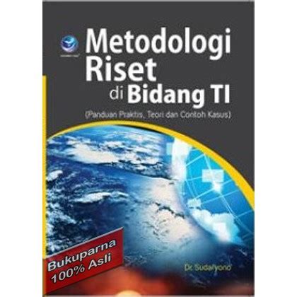 Jual Buku Metodologi Riset Di Bidang Ti Panduan Praktis Teori Dan