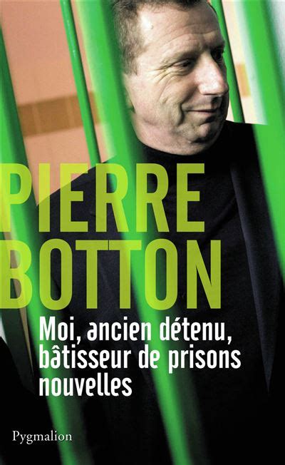 Moi ancien détenu bâtisseur de prisons nouvelles Chronique d un