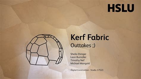 Kerf Fabric - Part 3: Outtakes - YouTube
