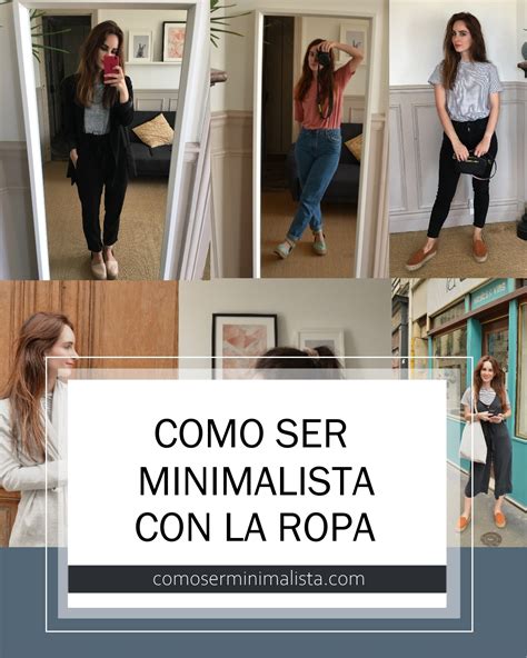 Ser Minimalista Con La Ropa Como Ser Minimalista