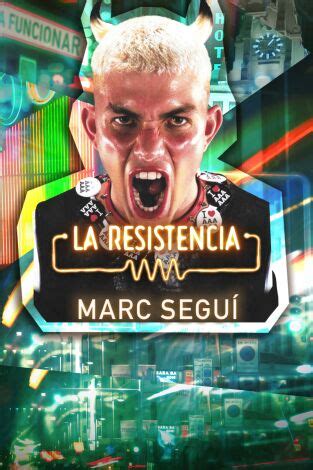 La Resistencia T Marc Segu Movistar Plus