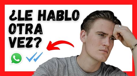 QUÉ HACER si te dejan en VISTO HACK DEFINITIVO YouTube