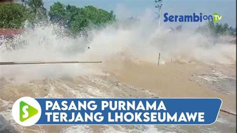 Gelombang Laut Masih Capai Meter Di Perairan Selat Malaka Bmkg