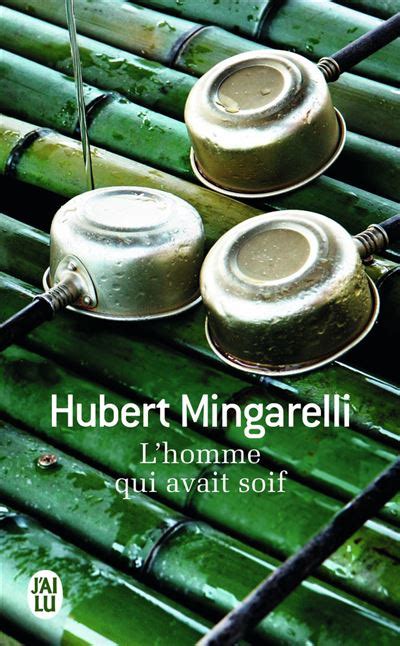 L Homme Qui Avait Soif Poche Hubert Mingarelli Achat Livre Fnac