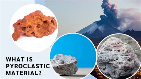 What Is Pyroclastic Material Mimaed