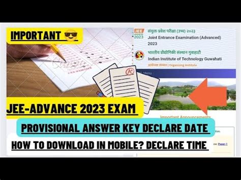 JEE ADVANCE PROVISIONAL ANSWER KEY DECLARE DATE 2023 EXAM HOW TO