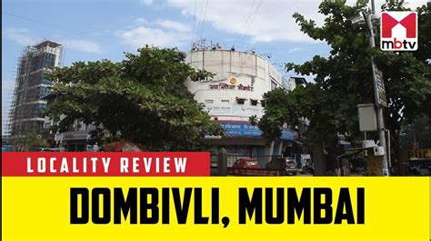 Locality Review Dombivli Mumbai Mbtv Localityreview Youtube