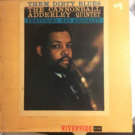 Cannonball Adderley Them Dirty Blues Vinyl Records Lp Cd On Cdandlp