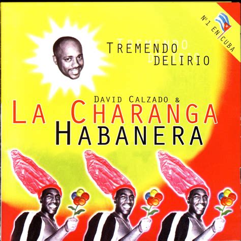 Tremendo Delirio álbum de David Calzado y Su Charanga Habanera en