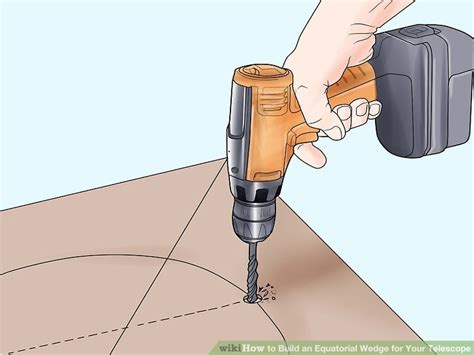 How To Build An Equatorial Wedge For Your Telescope 14 Steps