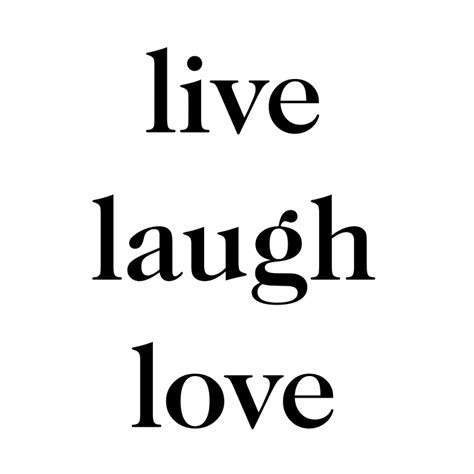 Materials Live Laugh Love Saying Romance Life Home Vector Art File