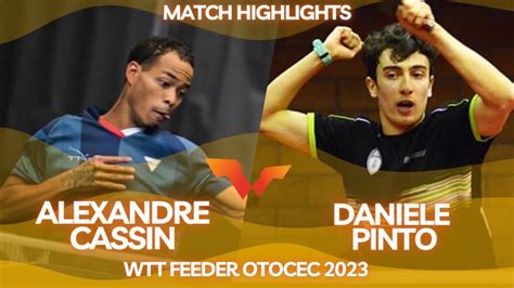 Cassin Alexandre Vs Pinto Daniele Wtt Feeder Otocec Round Of Youtube