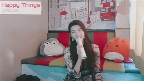 Cover Song Happy Things J Rabbit 제이래빗 Vocal빈하영 Youtube