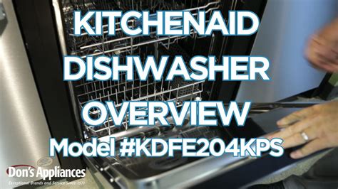 Kitchenaid Dishwasher Overview Model Kdfe204kps Youtube