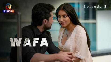 Wafa Episode 3 Atrangii Originals Hindi XXX Web Series