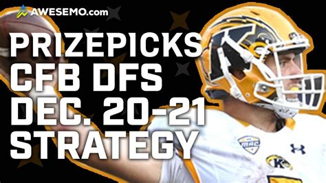 PrizePicks College Football Bowl Game CFB DFS Strategy Monday 12 21