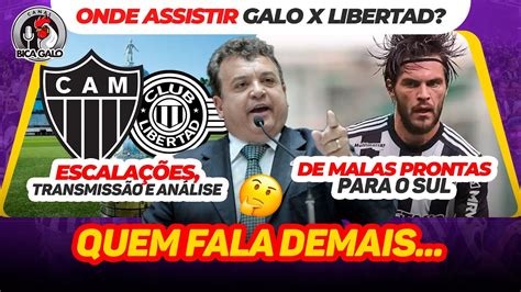 NATHAN DE MALAS PRONTAS PRÉ JOGO GALO X LIBERTAD ONDE ASSISTIR