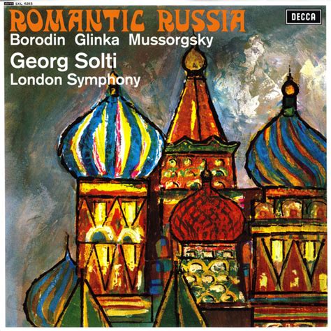 Borodin*, Glinka*, Mussorgsky*, Georg Solti, London Symphony ...