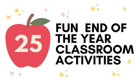 25 Fun End Of The Year Classroom Activities Shelley Gray