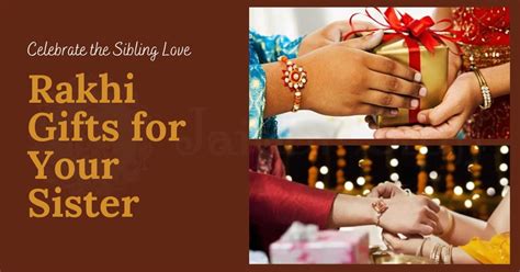 Top 10 Rakhi Ts For Sisters To Celebrate The Sibling Love Jaipur Stuff