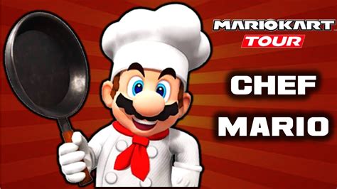 Chef Mario Gameplay Mario Kart Tour Youtube