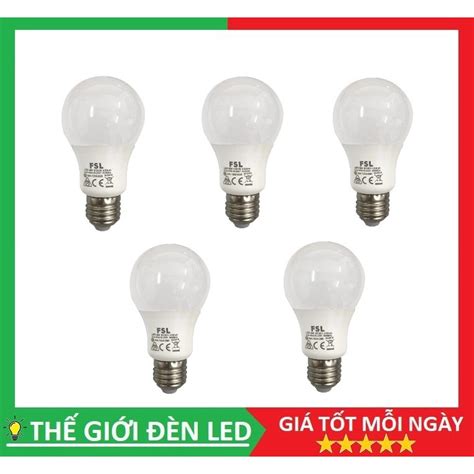 Combo 5 bóng bulb led FSL tròn 3W 6W 10W 12W đuôi E27 chính hãng