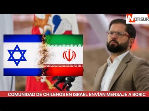 Chilenos en Israel envían mensaje a Boric Estamos solos YouTube