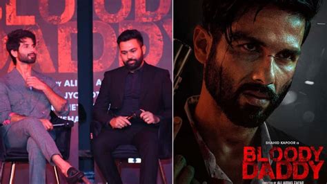 Shahid Kapoor On Bloody Daddy Director Ali Abbas Zafar He Has Brought