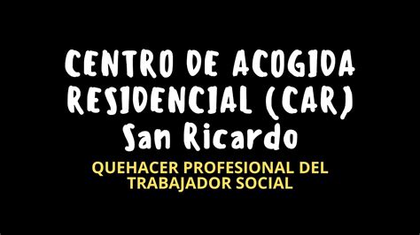 Trabajo Social En Un Centro De Acogida Residencial Car San Ricardo