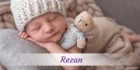 Rezan Name Mit Bedeutung Herkunft Beliebtheit And Mehr