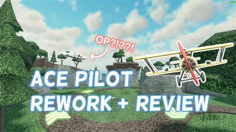 ALL NEW ACE PILOT REWORK REVIEW ROBLOX TDS YouTube