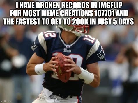 Tom Brady Imgflip