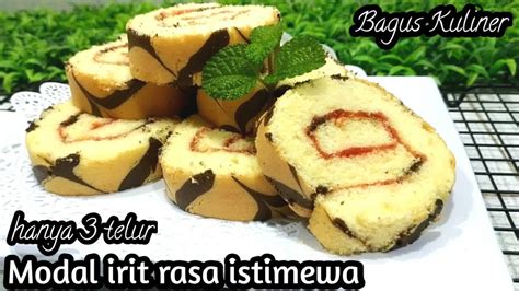 Resep Bolu Gulung Ekonomis Telur Hasilnya Lembut Dan Anti Gagal