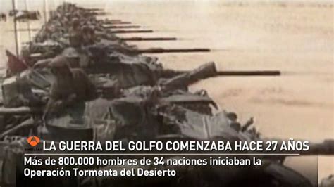 La Guerra del Golfo comenzaba hace 27 años con la Operación Tormenta