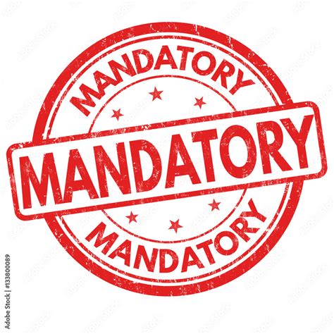 Mandatory Sign Or Stamp Stock Vector Adobe Stock