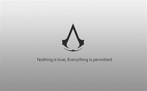 Nothing Is True Everything Is Permitted Assassins Creed Creed