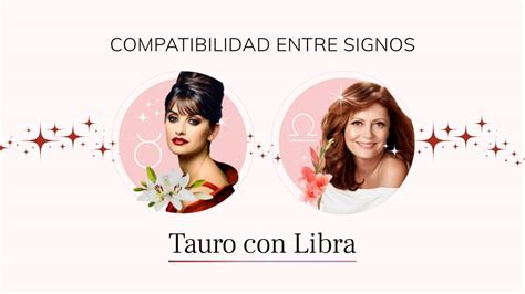 Tauro Y Libra Compatibilidad De Signos En El Amor Amistad Y Trabajo