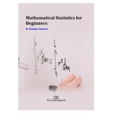 Mathematical Statistics for Beginners – Book Store – B P International